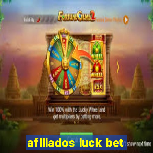 afiliados luck bet